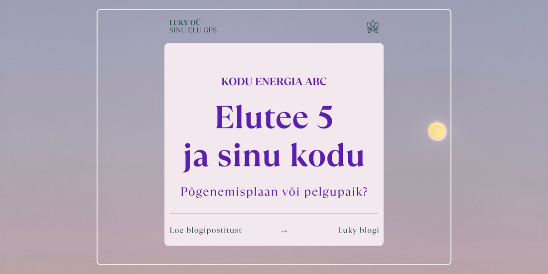 HOME ENERGY ABC. Life Path 5 and Home: Escape Plan or Sanctuary?